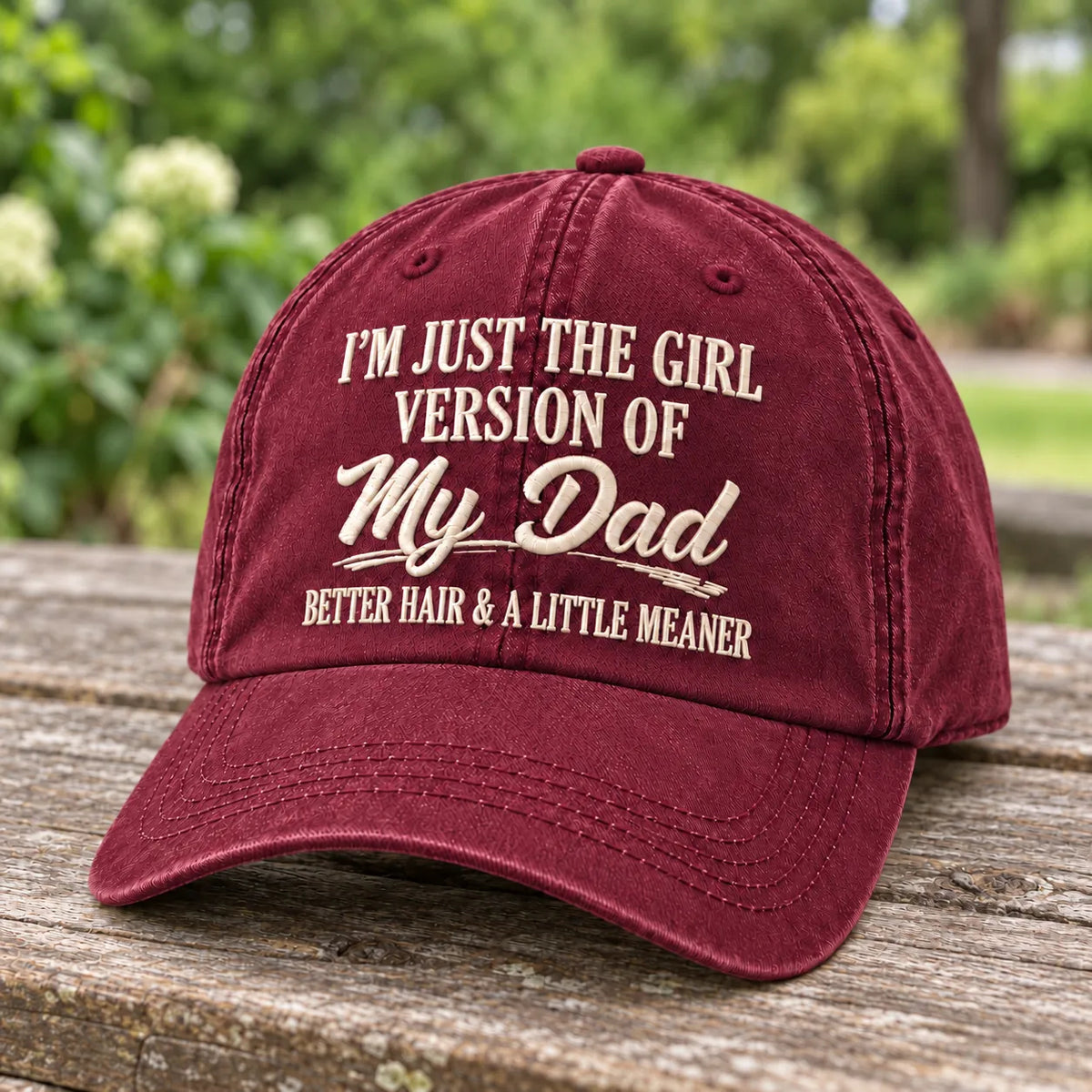 I'm Just The Girl Version Of My Dad Cap